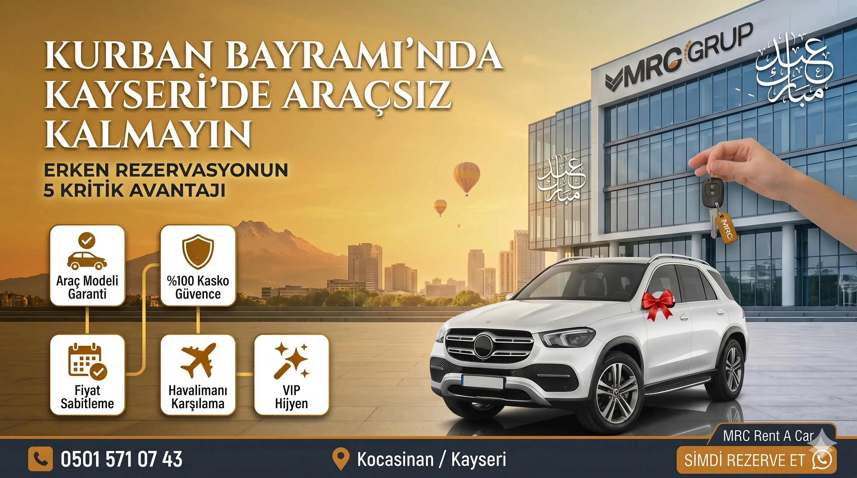 Kurban Bayramı’nda Kayseri’de Araçsız Kalmayın: Erken Rezervasyonun 5 Kritik Avantajı