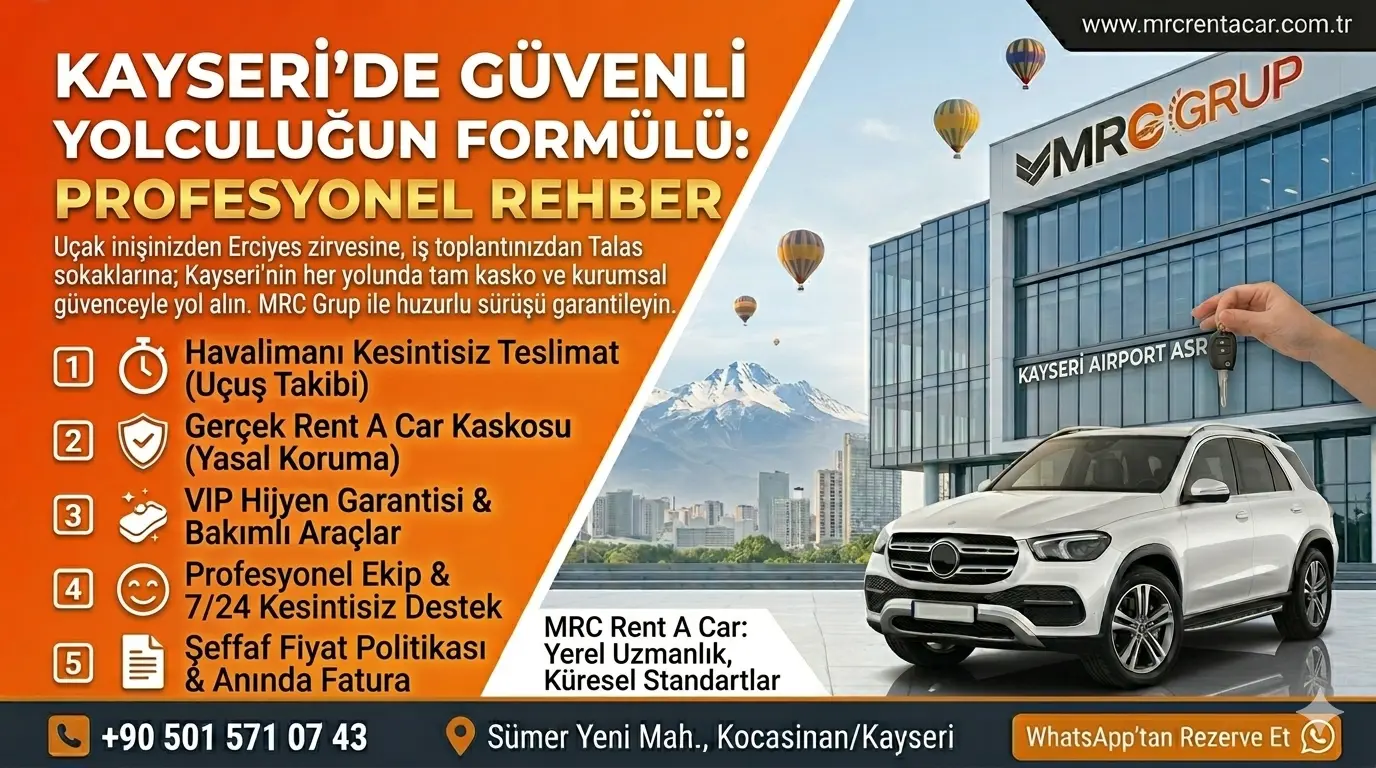 Kayseri’de Güvenli Yolculuğun Formülü: Profesyonel Araç Kiralama Rehberi