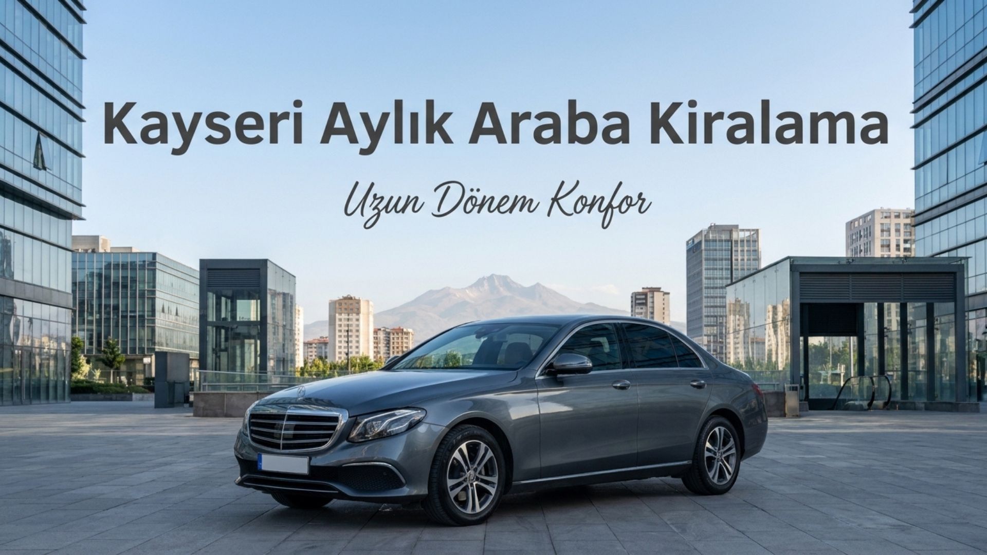 Kayseri Aylık Araba Kiralama